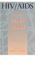 HIV & AIDS And The Older Adult