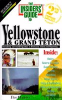 Insiders Guide to Tellowstone and Grand Teton