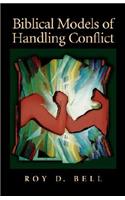 Biblical Models of Handling Conflict