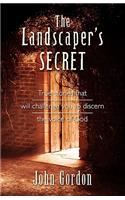 The Landscaper's Secret
