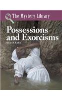 Possessions and Exorcisms