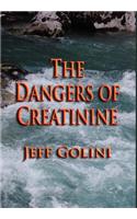 The Dangers of Creatinine