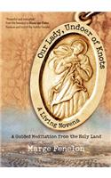 Our Ladyundoer of Knots