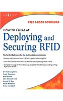 How to Cheat at Deploying and Securing RFID
