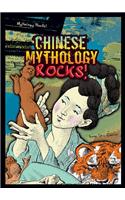 Chinese Mythology Rocks!