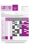 Test of Integrated Language and Literacy Skills(tm) (Tills(tm)) Examiner Record Forms