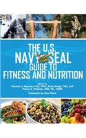U.S. Navy Seal Guide to Fitness and Nutrition