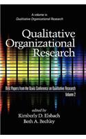 Qualitative Organizational Research, Best Papers from the Davis Conference on Qualitative Research, Vol 2