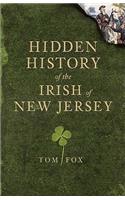 Hidden History of the Irish of New Jersey