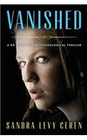 Vanished: A Dr. Cory Cohen Psychological Thriller