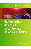 Photosensitive Molecules for Controlling Biological Function