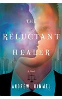 Reluctant Healer