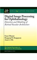 Digital Image Processing for Ophthalmology