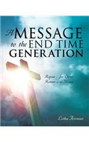 Message to the End Time Generation