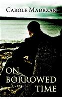 On Borrowed Time