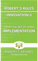 Robert's Rules of Innovation II