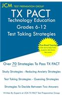 TX PACT Technology Education Grades 6-12 - Test Taking Strategies