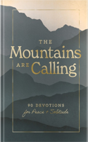 Mountains Are Calling