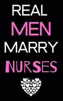 Real Men Marry Nurses
