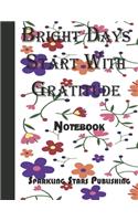 Bright Days Start With Gratitude