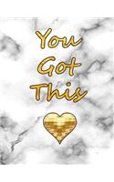 You Got This