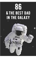 86 & The Best Dad In The Galaxy