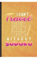 I Can't Travel Without Sudoku