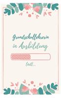 Grundschullehrerin in Ausbildung