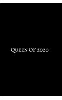 Queen Of 2020: 2020 New Year Notebook, 2020 Writing Notebook, New Year Notebook Gift, Novelty Gift Notebook, 6x9 Notebook. Notebook Journal Gag Gift: Funny Noteboo