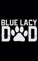 Blue Lacy Dad