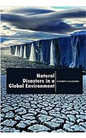 Natural Disasters in a Global Environment