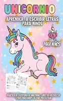 Aprender A escribir Letras Para Niños: Conoce el mágico mundo de los unicornios y las letras
