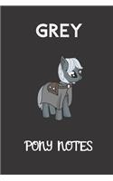 grey pony notes