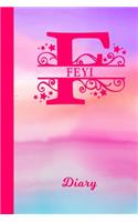 Feyi Diary: Personalized First Name Personal Writing Journal - Cute Pink Purple Watercolor Cover - Daily Diaries for Journalists & Writers - Note Taking - Write