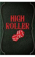 High Roller