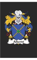 Alberdi: Alberdi Coat of Arms and Family Crest Notebook Journal (6 x 9 - 100 pages)