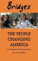 Bridges: The People Changing America