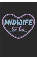 Midwife To Be