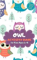 Owl Activity Book for Kids Ages 4-8 Stocking Stuffers Pocket Edition: Christmas Theme A Fun Kid Workbook Game for Learning, Coloring, Mazes, Sudoku and More! Best Holiday and Birthday Gift Idea