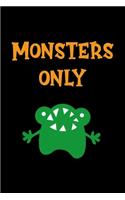 Monsters Only