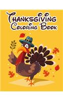 Thanksgiving Coloring Book: Happy Thanksgiving Day Coloring Pages for Kids, Toddlers and Preschool