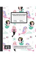 Primary Composition Notebook Handwriting Practice Paper: Little Mermaids Blank Writing Sheets for Kindergarten to 2nd Grade Elementary Students, School Exercise Book for Kids