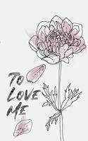 To Love Me