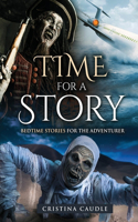 Time For A Story: Bedtime Stories for the Adventurer