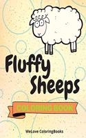 Fluffy Sheeps Coloring Book: Cute Sheeps Coloring Book Adorable Sheeps Coloring Pages for Kids 25 Incredibly Cute and Lovable Sheeps