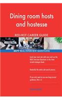 Dining room hosts and hostesse RED-HOT Career; 2577 REAL Interview Questions