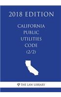 California Public Utilities Code (2/2) (2018 Edition)