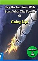 Skyrocket Your Web STATS with the Power of Goingup