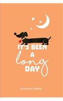 It's Been A Long Day: Blank Lined Journal With Calendar For Dachshund Lovers