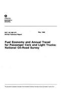 Fuel Economy and Annual Travel for Passenger Cars and Light Trucks: National On-Road Survey